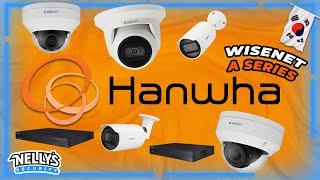 Introducing Hanwha! New Line of NDAA Compliant Cameras and NVRs (Wisenet A series)