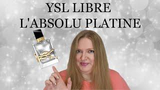 НОВЫЙ АРОМАТ ОТ YSL LIBRE L'ABSOLU PLATINE, СРАВНЕНИЕ ВСЕХ АРОМАТОВ ЛИНЕЙКИ YSL LIBRE