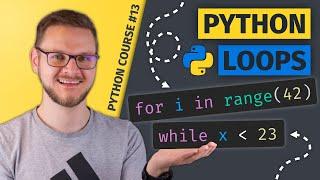 Python Loops for Beginners | Python Course #13