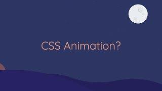 What is CSS Animations? - TheMindSpeaks