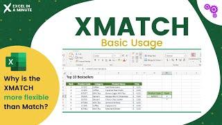 WHAT ARE THE BASIC  USAGE OF  XMATCH FUNCTION by EXCEL IN A MINUTE