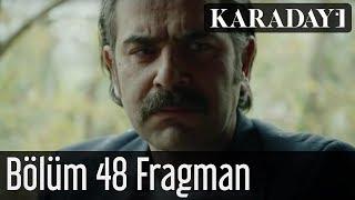 Karadayı 48.Bölüm Fragman 1