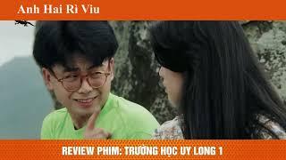 Tóm Tắt Phim Hài Châu Tinh Trì | Review Phim Fight Back to School - Trường Học Uy Long