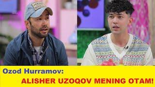 Интернет юлдузи Лил Ҳуррамов актёр Алишер Узоқовни отам деди!