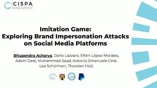 USENIX Security '24 - The Imitation Game: Exploring Brand Impersonation Attacks on Social Media...