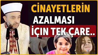 Cinayetlerin Azalması İçin Tek Çare.. - Halil Konakcı Hoca #ehlisünnet #narin #sohbet #namaz #dua