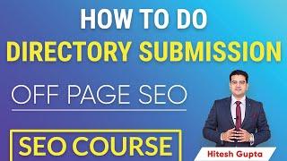 How to Do Directory Submission in SEO Tutorial | What is Directory Submission in SEO | Off Page SEO