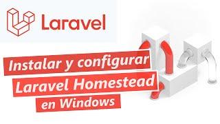 Instalación y configuración de Laravel Homestead en Windows paso a paso