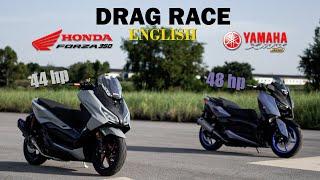 Honda Forza350 vs Yamaha Xmax300 DRAG RACE