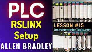 PLC Training 15 - RSLinx Setup and working with PLC Emulator / Simulator