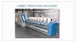 Comber production calculation