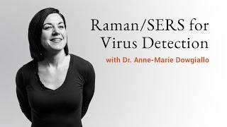 Raman for Virus Detection