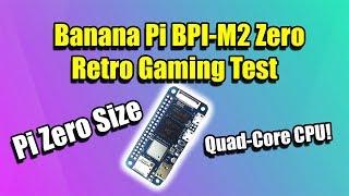 Banana Pi M2 Zero Review & Emulation Test Can It Replace Your Raspberry Pi Zero?