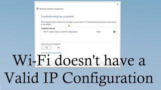 Wi-Fi doesn't have a Valid IP Configuration - Windows Fix [3 Methods]