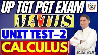 UP TGT PGT MATHS ONLINE CLASSES 2025 | tgt preparation maths | calculus | Unit test -2