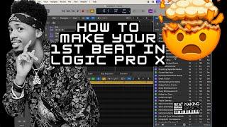 HOW TO MAKE YOUR FIRST BEAT IN LOGIC PRO X