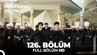 Muhteşem Yüzyıl 126. Bölüm  (HD)