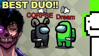 Corpse & Dream Best DUO IMPOSTOR Win! | Among Us Proximity Chat w/ Sykkuno, Valkyrae, Fuslie & more