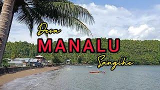 Manalu - Kecamatan Tabukan Selatan || Keliling Sangihe Bersama Opo Kaka