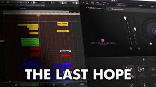 The Last Hope  - Cubase DAWCast (Original Epic Orchestral Composition)