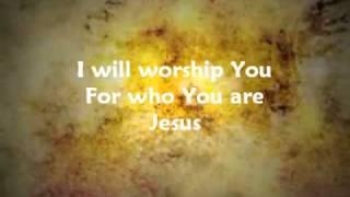 For Who You Are - Hillsong w/ lyrics