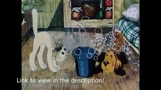 'HOW THE CAT AND THE DOG WASHED THE FLOOR', cartoon, USSR, 1977 (with English subtitles)