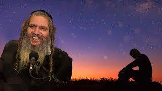 Why Are You Sad ?  | Rav Shalom Arush