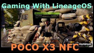 POCO X3 NFC: Gaming with LineageOS v21.0 Official Android 14 ROM Update: 240701