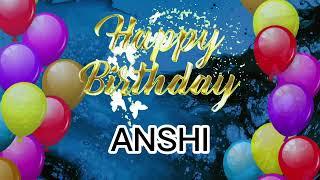 The most attractive girl names, wish birthday ANSHI