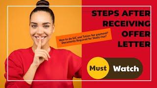 Next steps after receiving Offer letter from University/College | Study Visa Steps | My experience