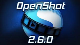 OpenShot 2.6 Released [AI + Computer Vision] FREE Video Editor