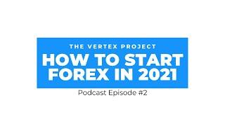 BECOMING A PROFITABLE TRADER IN 2021 | The Vertex Project