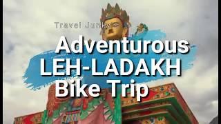 Leh Ladakh Bike Trip by Travel Junky