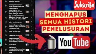 Cara Menghapus Semua Histori Penelusuran YouTube Di HP Android