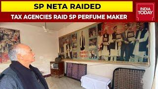 Tax Agencies Raid Samajwadi Perfume Maker Pushparaj Jain In Kannauj, Raids Across 50 Locations In UP