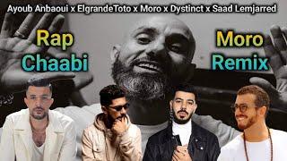 Moro Remix ft Saad lmjarred x Elgrandetoto x  Anbaoui x Bahaoui x Dystinct - Rai Rap Chaabi Remix