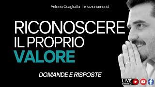 Riconoscere il proprio valore (Domande e risposte)