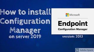 How to install Microsoft Endpoint Configuration Manager #SCCM #SoftwareCenter