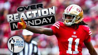 Overreaction Monday: Rich Eisen Talks 49ers/Aiyuk, Ravens, Dolphins, Chiefs and More!