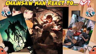 Chainsaw Man(PART 2) React To MANGA SPOİLER! || -Makima§enpai- || 4/? || ^_^