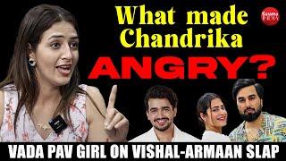 Vada Pav girl Chandrika Dixit SLAMS Vishal Pandey; says 'woh Kritika ko gande nazar se dekhta tha'