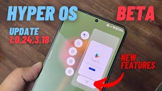 Hyper OS Beta 1.0.24.3.18 Update | New Features in Xiaomi EU Rom