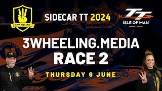 3 Wheeling TT 2024 - 3WHEELING.media Sidecar Race 2 part 1 - Thursday 6 June 