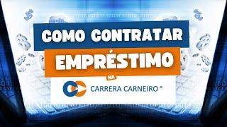 Como contratar empréstimo na Carrera Carneiro?