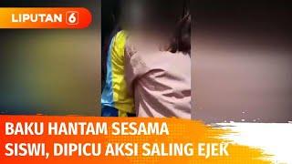 Viral Video Aksi Kekerasan Pelajar, Diduga Dipicu Saling Ejek | Liputan 6