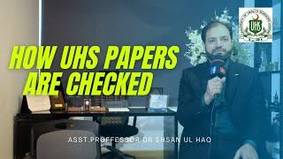 How UHS Proff Papers are Checked | How will You Attempt the Paper | Share with all UHS Students.