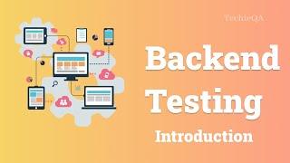 BackEnd Testing -Introduction || Learn about backend testing || DataBase Testing