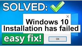 SOLVED: Windows 10 Installation Has Failed - Very Simple Fix (2022)