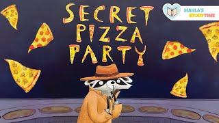 SECRET PIZZA PARTY - Kids Books Read Aloud 