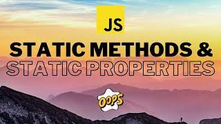 Static Methods & Static Properties in JavaScript | JavaScript OOP #5
